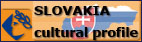 Slovakia Cultural Profile - link opens in new window